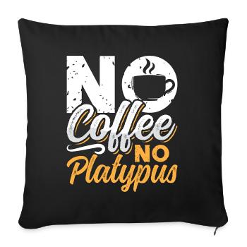 Amateur d’ornithorynque Pas de café Pas de zoologie Amateur de café - Housse de coussin décorative 45 x 45 cm - noir - Devant