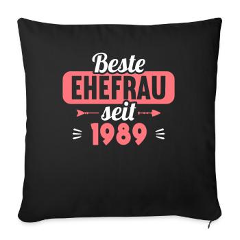 Meilleure épouse depuis 1989 35e anniversaire de mariage - Housse de coussin décorative 45 x 45 cm - noir - Devant
