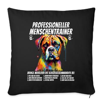Professioneller Menschentrainer Boxer Hund Doggo - Sofakissenbezug 45 x 45 cm - Schwarz - Vorne