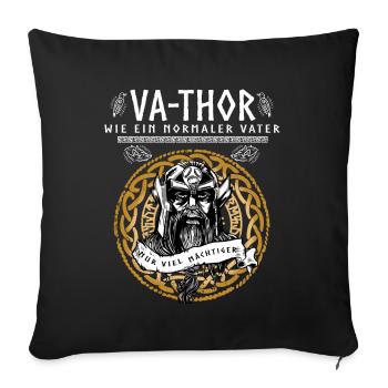 Vathor - Father's Day Father's Day Gift Viking - Sofa pillowcase 17,3'' x 17,3'' (45 x 45 cm) - black - Front