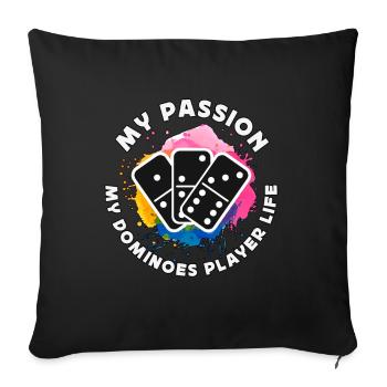 Dominoes Player My Passion My Classic Dominoes - Sofa pillowcase 17,3'' x 17,3'' (45 x 45 cm) - black - Front