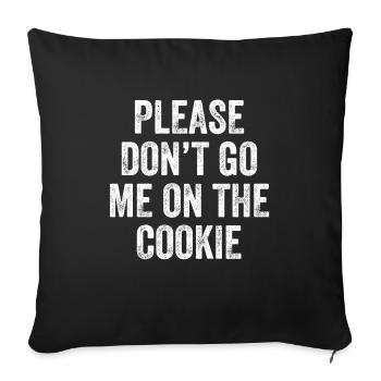 S’il vous plaît, ne me lancez pas dans le biscuit Denglisch - Housse de coussin décorative 45 x 45 cm - noir - Devant