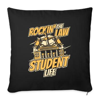 Rocking The Law Student Life Law School Students - Sofa pillowcase 17,3'' x 17,3'' (45 x 45 cm) - black - Front