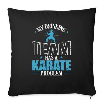 Mon équipe de beuverie a un problème de karaté - Housse de coussin décorative 45 x 45 cm - noir - Devant
