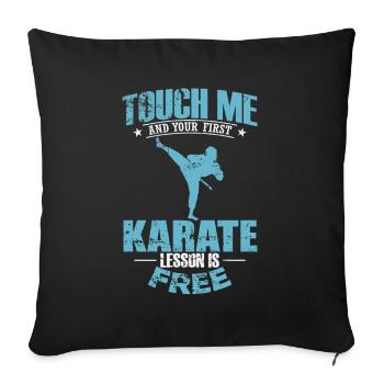 Touchez-moi et votre 1ère leçon de karaté est gratuite - Housse de coussin décorative 45 x 45 cm - noir - Devant
