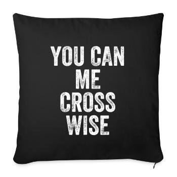 You Can Me Cross Wise Denglish - Sofa pillowcase 17,3'' x 17,3'' (45 x 45 cm) - black - Front