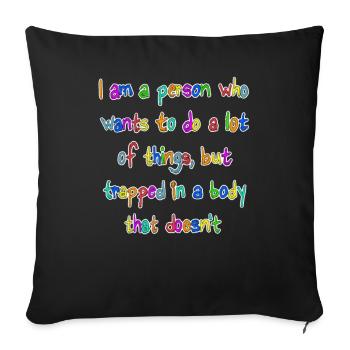 Je suis une personne qui veut faire beaucoup de choses... - Housse de coussin décorative 45 x 45 cm - noir - Devant