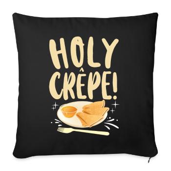 Pancake Lover Kids Pun Holy Crepe - Sofa pillowcase 17,3'' x 17,3'' (45 x 45 cm) - black - Front