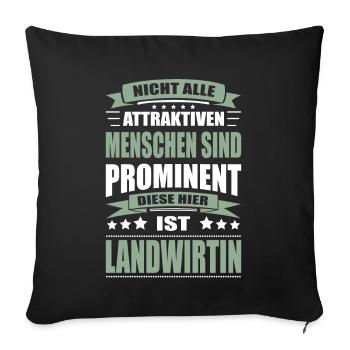 Nicht Alle Menschen Sind Prominent Landwirtin - Sofakissenbezug 45 x 45 cm - Schwarz - Vorne