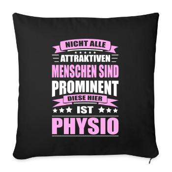 Nicht Alle Menschen Sind Prominent Physio - Sofakissenbezug 45 x 45 cm - Schwarz - Vorne