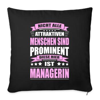 Nicht Alle Menschen Sind Prominent Managerin - Sofakissenbezug 45 x 45 cm - Schwarz - Vorne