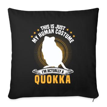 Nur ein Quokka Kostüm Beuteltier Quokka - Sofakissenbezug 45 x 45 cm - Schwarz - Vorne