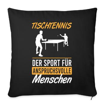 Sophisticated Table Tennis Sports Gift - Sofa pillowcase 17,3'' x 17,3'' (45 x 45 cm) - black - Front