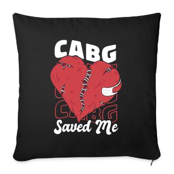 CABG Saved Me Pacemakers Catheter Open Heart - Sofa pillowcase 17,3'' x 17,3'' (45 x 45 cm) - black - Front