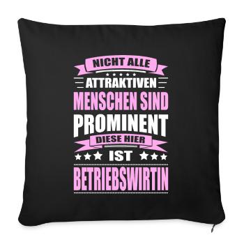 Nicht Alle Menschen Sind Prominent Betriebswirtin - Sofakissenbezug 45 x 45 cm - Schwarz - Vorne