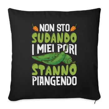 I Don't Sweat My Pores Cry - Chili Cook - Sofa pillowcase 17,3'' x 17,3'' (45 x 45 cm) - black - Front
