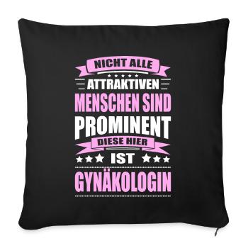 Nicht Alle Menschen Sind Prominent Gynäkologin - Sofakissenbezug 45 x 45 cm - Schwarz - Vorne