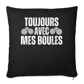 Jamais Sans Mes Boules De Pétanques Boule Pétanque - Housse de coussin décorative 45 x 45 cm - noir - Devant