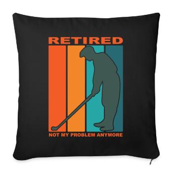 RETIRED 2024 NOT MY PROBLEM ANYMORE. - Sofa pillowcase 17,3'' x 17,3'' (45 x 45 cm) - black - Front
