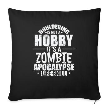 L’escalade de bloc est une compétence de vie de l’apocalypse zombie - Housse de coussin décorative 45 x 45 cm - noir - Devant