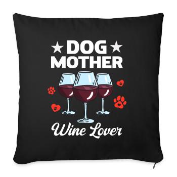 Mère canine et amoureuse du vin - Housse de coussin décorative 45 x 45 cm - noir - Devant