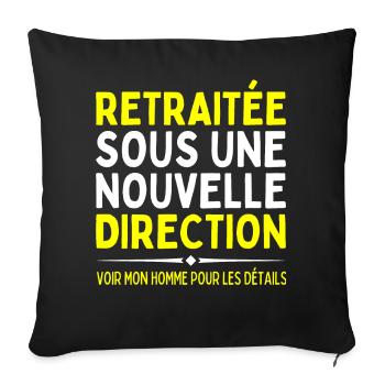 Retraitée Cadeau Retraite Femme Pot Depart Humour - Housse de coussin décorative 45 x 45 cm - noir - Devant