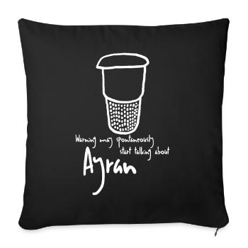 Ayran Joke - Sofa pillowcase 17,3'' x 17,3'' (45 x 45 cm) - black - Front
