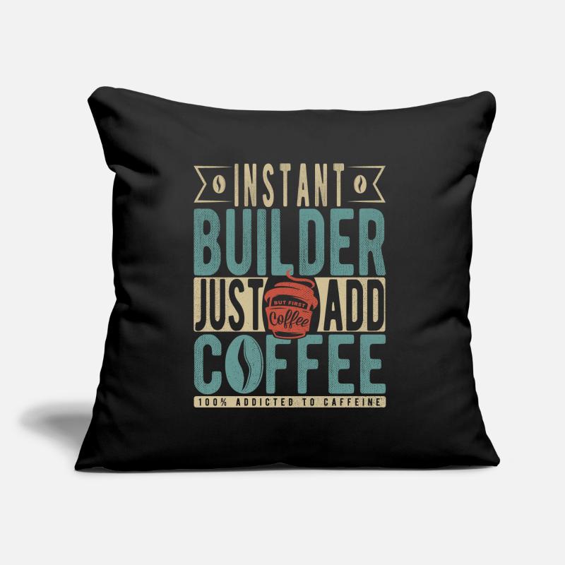 Instant Builder Il suffit d’ajouter du café Housse de coussin décorative 45 x 45 cm