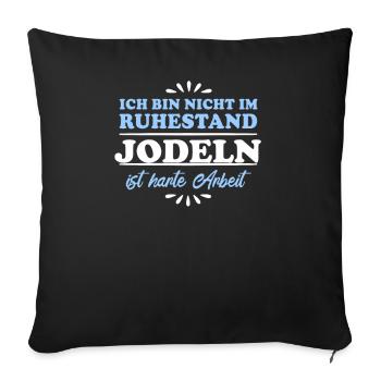 Retirement Pensioner Pensioner Yodel - Sofa pillowcase 17,3'' x 17,3'' (45 x 45 cm) - black - Front