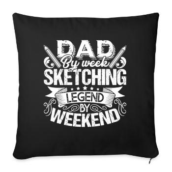 Sketching I'm A Dad And Sketching Legend - Sofa pillowcase 17,3'' x 17,3'' (45 x 45 cm) - black - Front