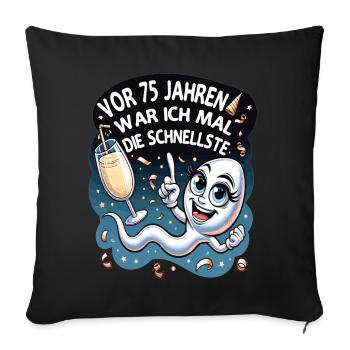 Il y a 75 ans, j’étais la femme la plus rapide - Housse de coussin décorative 45 x 45 cm - noir - Devant