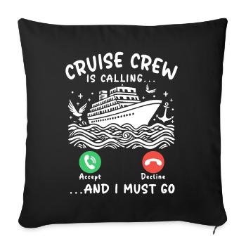 L’équipage de croisière m’appelle et je dois y aller - Housse de coussin décorative 45 x 45 cm - noir - Devant