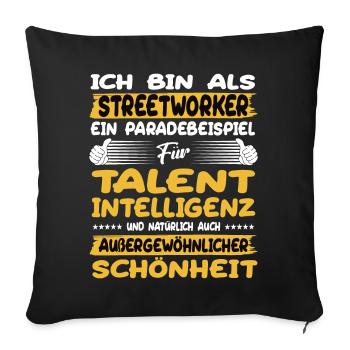 streetworker a prime example of talent - Sofa pillowcase 17,3'' x 17,3'' (45 x 45 cm) - black - Front