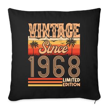 1968. Vintage Born in 1968 Birthday - Sofa pillowcase 17,3'' x 17,3'' (45 x 45 cm) - black - Front