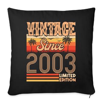Anniversary 2003. Vintage Born in 2003 Birthday - Sofa pillowcase 17,3'' x 17,3'' (45 x 45 cm) - black - Front