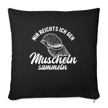 Mir reichts ich geh Muscheln sammeln Seashell - Housse de coussin décorative 45 x 45 cm - noir - Devant