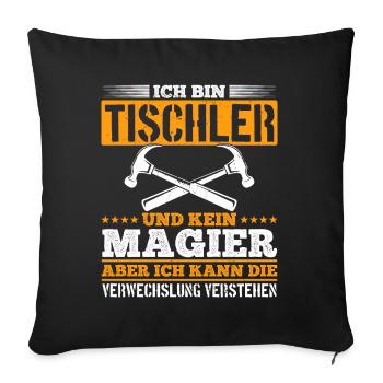 Je suis un menuisier et non un magicien - Housse de coussin décorative 45 x 45 cm - noir - Devant