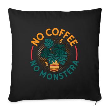 Monster Lover No Coffee Indoor Plants Coffee Lover - Sofa pillowcase 17,3'' x 17,3'' (45 x 45 cm) - black - Front