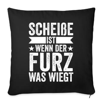 Shit Is When The Fart Weighs What - Sofa pillowcase 17,3'' x 17,3'' (45 x 45 cm) - black - Front