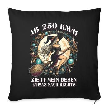 À partir de 250km/h mon balai tire un peu vers la droite - Housse de coussin décorative 45 x 45 cm - noir - Devant