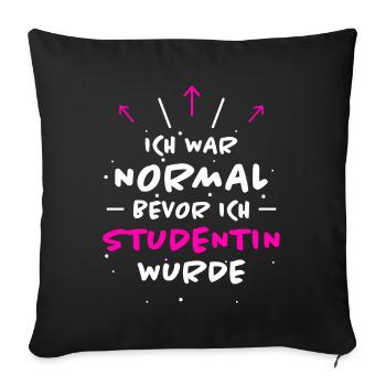 Studentin Spruch Universität Studentin Geschenk - Sofakissenbezug 45 x 45 cm - Schwarz - Vorne