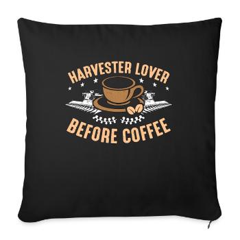 Harvester Lover Before Coffee Farmer Coffee Lover - Sofa pillowcase 17,3'' x 17,3'' (45 x 45 cm) - black - Front