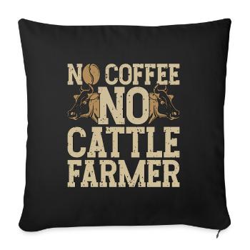 Éleveur de bovins Pas de café Pas d’agriculture Amateur de café - Housse de coussin décorative 45 x 45 cm - noir - Devant