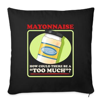 Mayonnaise drôle Mayo cadeau - Housse de coussin décorative 45 x 45 cm - noir - Devant