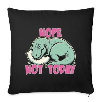 Nein, nicht heute, faules Nickerchen, schlafendes T-Rex-Mädchen - Sofakissenbezug 45 x 45 cm - Schwarz - Vorne