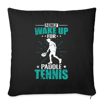 Je ne me réveille que pour le padel - Housse de coussin décorative 45 x 45 cm - noir - Devant