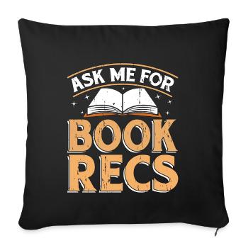 Librarian Ask Me For Book Recs Library Librarians - Sofakissenbezug 45 x 45 cm - Schwarz - Vorne