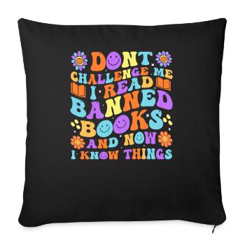 enthusiasts who read forbidden books, - Sofa pillowcase 17,3'' x 17,3'' (45 x 45 cm) - black - Front