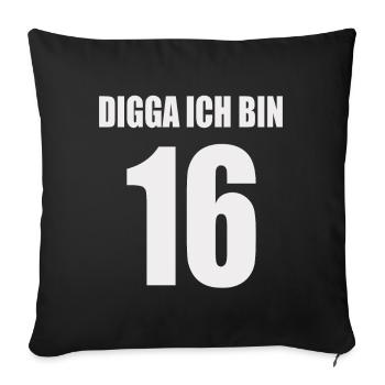 Digga I'm 16 - Sofa pillowcase 17,3'' x 17,3'' (45 x 45 cm) - black - Front