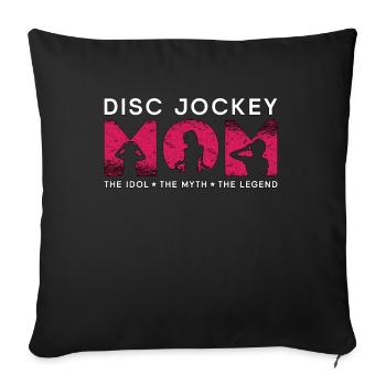 Disc Jockey Maman L’Idole Le Mythe Aime Platine - Housse de coussin décorative 45 x 45 cm - noir - Devant
